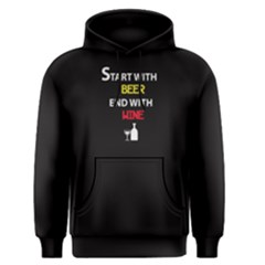 Black Start With Beer End With Wine  Men s Pullover Hoodie by FunnySaying