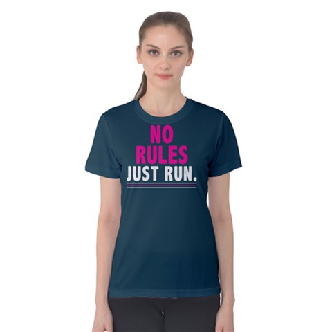 No Rules Just Run - Women s Cotton Tee by FunnySaying