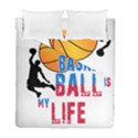 Basketball is my life Duvet Cover Double Side (Full/ Double Size) View1