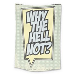 Why The H3llnot?! Large Tapestry by LimeGreenFlamingo