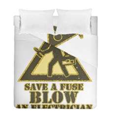 Save A Fuse Blow An Electrician Duvet Cover Double Side (full/ Double Size) by FunnyShirtsAndStuff