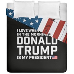 I Love When I Wake Up And Donald Trump Is My President Maga Duvet Cover Double Side (california King Size) by snek