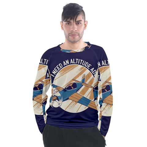 Airplane - I Need Altitude Adjustement Men s Long Sleeve Raglan Tee by DinzDas