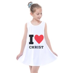 I Love Christ Kids  Summer Dress by ilovewhateva