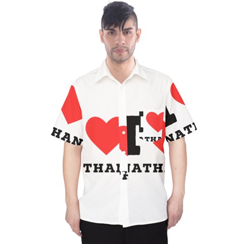 I Love Nathan Men s Hawaii Shirt by ilovewhateva