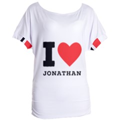 I Love Jonathan Women s Oversized Tee by ilovewhateva