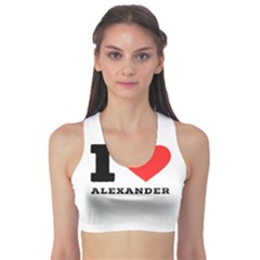 I Love Alexander Sports Bra by ilovewhateva