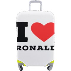 I Love Ronald Luggage Cover (large) by ilovewhateva