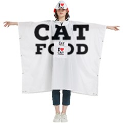 I Love Cat Food Women s Hooded Rain Ponchos by ilovewhateva