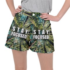 Stay Focused Focus Success Inspiration Motivational Women s Ripstop Shorts by Bangk1t