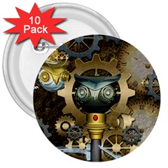 Steampunk, Awesome Owls With Clocks And Gears 3  Buttons (10 Pack)  by FantasyWorld7