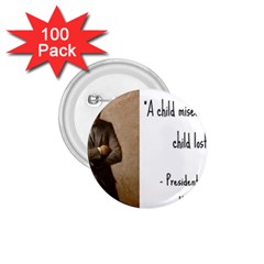 A Child Is Miseducated    1 75  Buttons (100 Pack)  by athenastemple