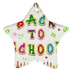 Back To School Ornament (star) by Amaryn4rt