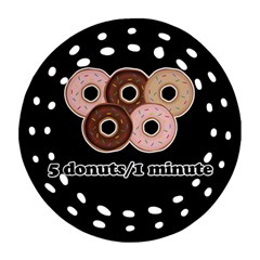 Five Donuts In One Minute  Round Filigree Ornament (two Sides) by Valentinaart