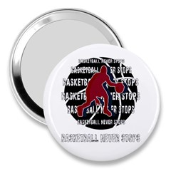 Basketball Never Stops 3  Handbag Mirrors by Valentinaart