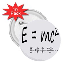 E=mc2 Formula Physics Relativity 2 25  Buttons (10 Pack)  by picsaspassion