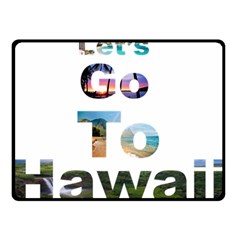 Hawaii Double Sided Fleece Blanket (small)  by Howtobead