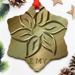 You Are My Star Ornament (snowflake) by NSGLOBALDESIGNS2