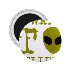 I Want To Believe 2 25  Magnets by Sudhe
