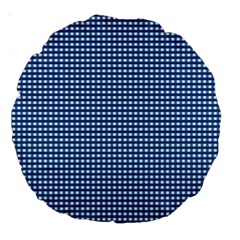 Gingham Plaid Fabric Pattern Blue Large 18  Premium Round Cushions by HermanTelo