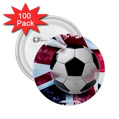 Soccer Ball With Great Britain Flag 2 25  Buttons (100 Pack)  by Vaneshart