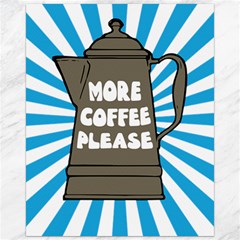 More Coffee Canvas 16  X 20  by CuteKingdom