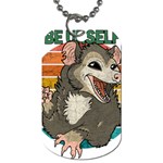 Possum - Be Urself Dog Tag (Two Sides) Back