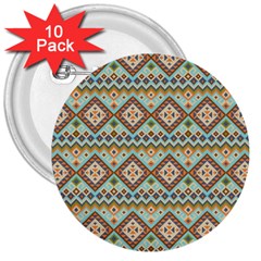 Native American Pattern 3  Buttons (10 Pack)  by ExtraAwesomeSauce
