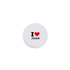I Love Joan  1  Mini Buttons by ilovewhateva