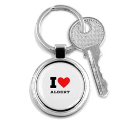 I Love Albert Key Chain (round) by ilovewhateva