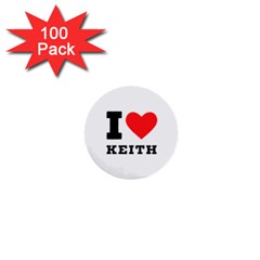 I Love Keith 1  Mini Buttons (100 Pack)  by ilovewhateva