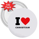 I love christian 3  Buttons (100 pack)  Front