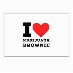 I Love Marijuana Brownie Postcards 5  X 7  (pkg Of 10) by ilovewhateva