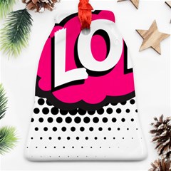 Lol-acronym-laugh-out-loud-laughing Bell Ornament (two Sides) by 99art