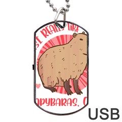 Capybara Art T- Shirt I Just Really Like Capybaras O K  T- Shirt Yoga Reflexion Pose T- Shirtyoga Reflexion Pose T- Shirt Dog Tag Usb Flash (two Sides) by hizuto