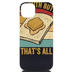 Bread Baking T- Shirt Funny Bread Baking Baker Bake The World A Butter Place T- Shirt Iphone 14 Plus Black Uv Print Case by JamesGoode