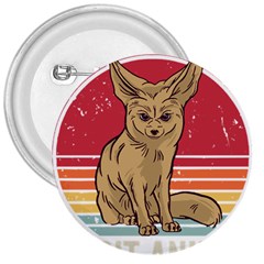 Fennec Fox T- Shirt Fennec Fox Is My Spirit Animal T- Shirt 3  Buttons