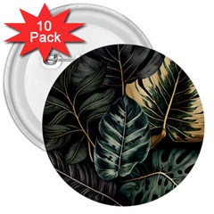 Tropical Leaves Foliage Monstera Nature Home 3  Buttons (10 Pack)  by Pakjumat