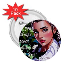 Love Quotes Design 2 25  Buttons (10 Pack)  by TShirt44