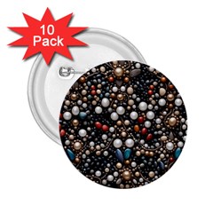 Pearls And Stones 2 25  Buttons (10 Pack)  by dedoma